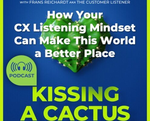 How Your CX Listening Mindset Can Make This World a Better Place